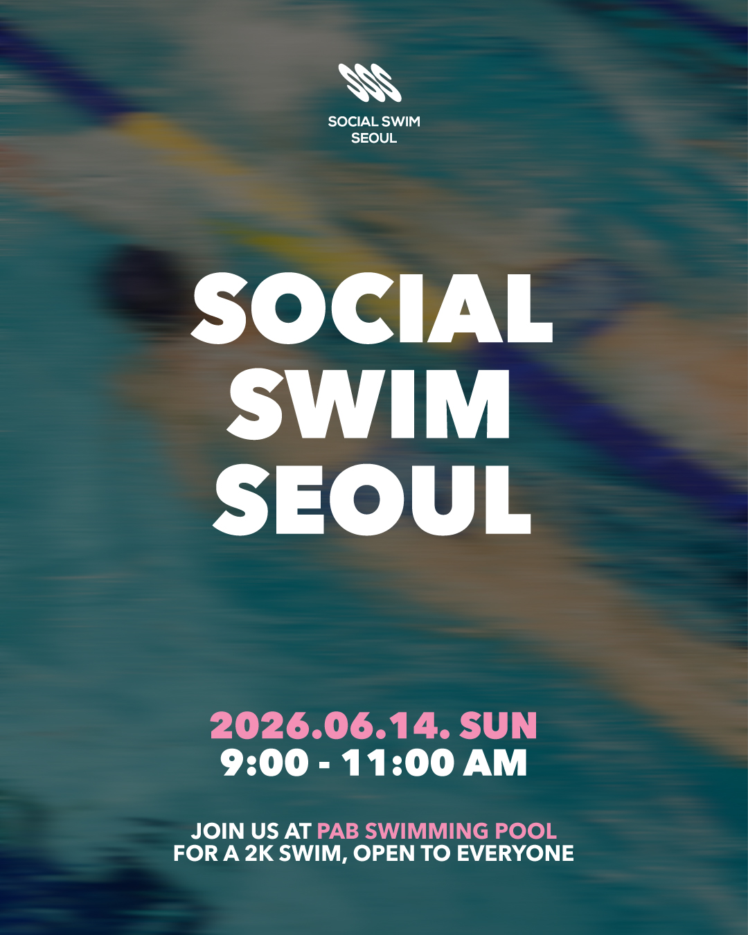 SOCIAL SWIM SEOUL [6/14]