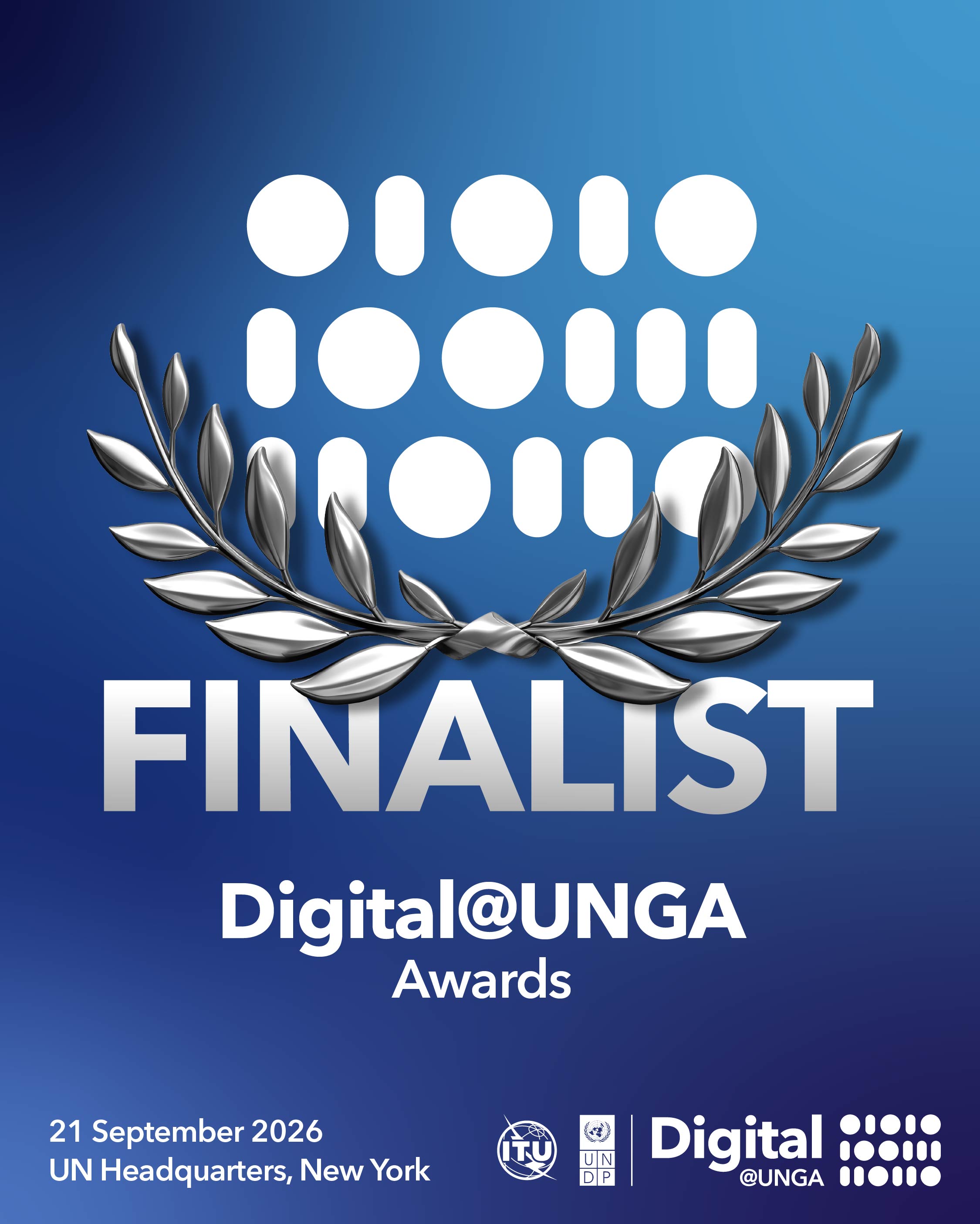 Digital@UNGA Awards 파이널리스트 선정 안내 이미지. 파란색 배경 중앙에 은색 월계수 장식과 ‘FINALIST Digital@UNGA Awards’ 문구가 있으며, 하단에는 ‘2026년 9월 21일, 뉴욕 UN 본부’ 행사 일정과 ITU, UNDP, Digital@UNGA 로고가 표시되어 있다.