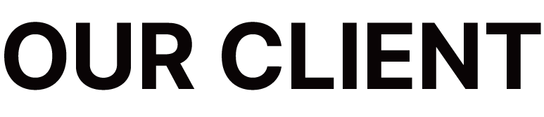 OUR CLIENT
